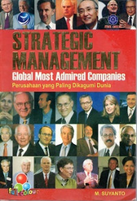 STRATEGIC MANAGEMENT GLOBAL MOST ADMIRED COMPANIES, PERUSAHAAN YANG PALING DIKAGUMI DUNIA