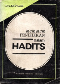 BUTIR-BUTIR PENDIDIKAN DALAM HADITS