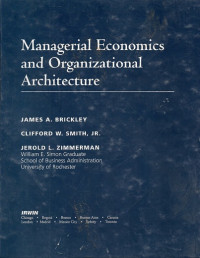 MANAGERIAL ECONOMICS AND ORGANIZATIONAL ARCHITECTURE