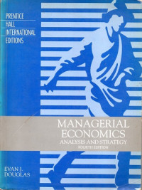 MANAGERIAL ECONOMICS ANALYSIS AND STRATEGY