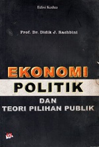 EKONOMI POLITIK DAN TEORI PILIHAN PUBLIK