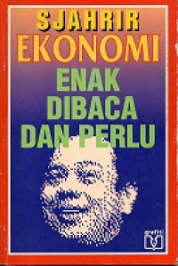 EKONOMI ENAK DIBACA DAN PERLU