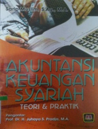 AKUNTANSI KEUANGAN SYARIAH TEORI & PRAKTIK