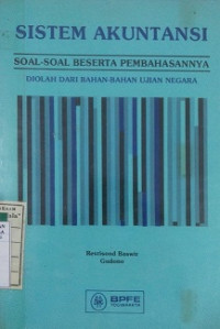 SISTEM AKUNTANSI SAOL - SOAL BESERTA PEMBAHASANNYA DIOLAH DARI BAHAN - BAHAN UJIAN NEGARA